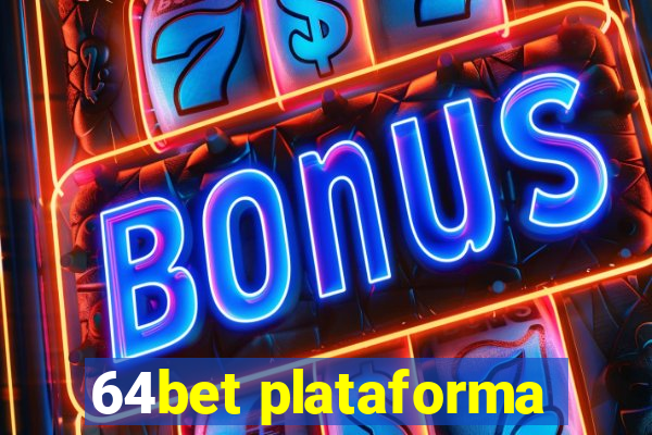 64bet plataforma